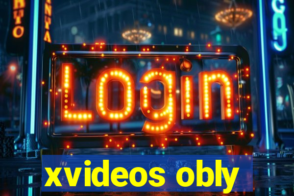 xvideos obly